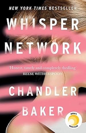 Whisper Network: A Reese Witherspoon x Hello Sunshine Book Club Pick