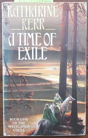 A Time of Exile (The Westlands, Book 1)