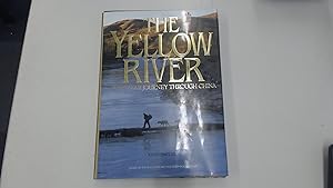 The Yellow River: Five Thousand Year Journey Through China