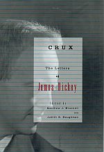 Crux: The Letters of James Dickey