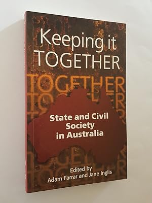 Keeping it Together: The State and Civil Society in Australia