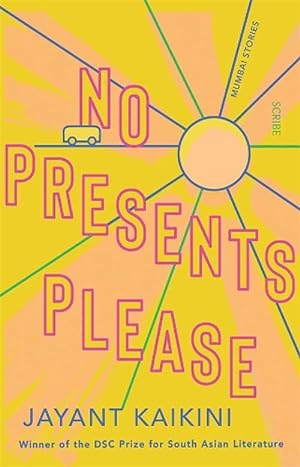 No Presents Please: Mumbai stories