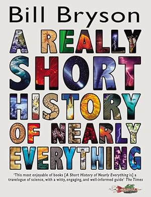 A Really Short History of Nearly Everything