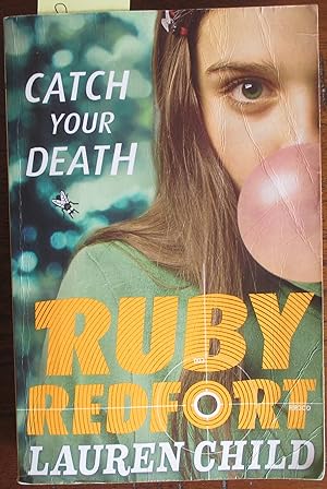 Catch Your Death (Ruby Redfort, Book 3)