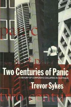 Two Centuries of Panic: A history of corporate collapses in Australia
