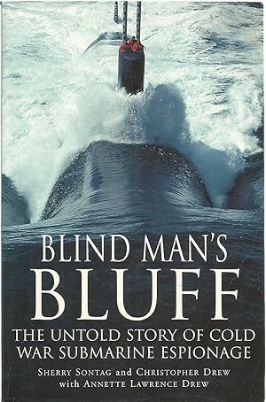 Blind Man's Bluff: The Untold Story of Cold War Submarine Espionage