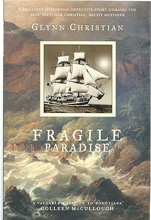 Fragile Paradise: The Discovery of Fletcher Christian, Bounty Mutineer