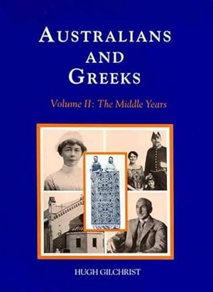 Australians and Greeks: The Middle Years