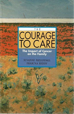 The Courage to Care: the Impact of Cancer on the Family