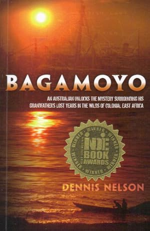 Bagamoyo: Here I Lay Down My Heart