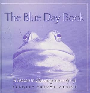 The Blue Day Book: A Lesson in Cheering Yourself up