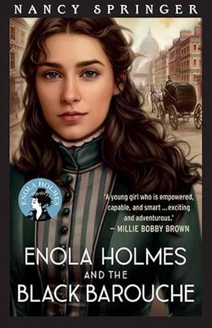 Enola Holmes and the Black Barouche: Enola Holmes 7