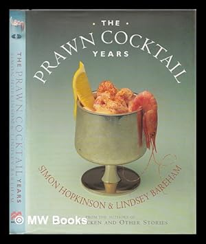 The Prawn Cocktail Years