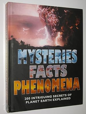 Mysteries, Facts and Phenomena