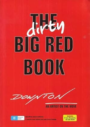 The Dirty Big Red Book: Downton an Artist on the Move