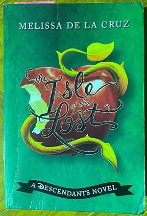 Disney The Isle of the Lost: A Descendants Novel