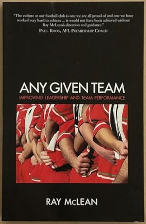 Any Given Team: Improving Leadership and Team Performance