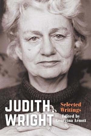 Judith Wright: Selected Writings