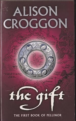 The Gift: The First Book of Pellinor