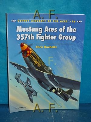 Mustang Aces of the 357th Fighter Group