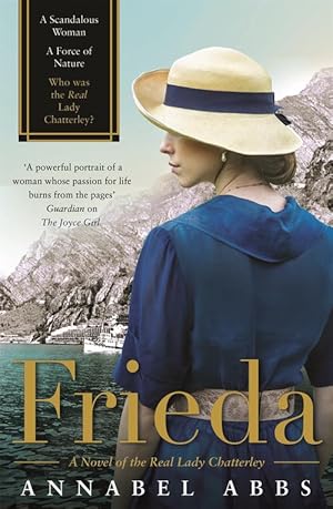 Frieda: A Novel of the Real Lady Chatterley