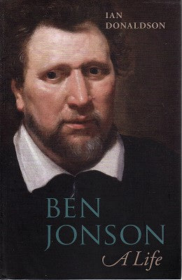 Ben Jonson: A Life