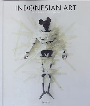 Indonesian Art: Pleasures of Chaos