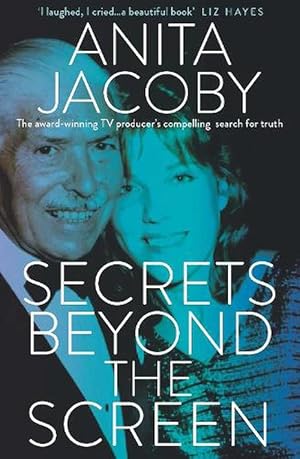 Secrets Beyond the Screen: The award-winning TV producer's compelling search for truth