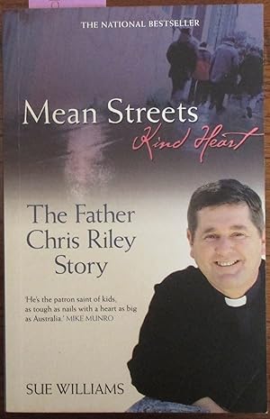 Mean Streets, Kind Heart: The Father Chris Riley Story