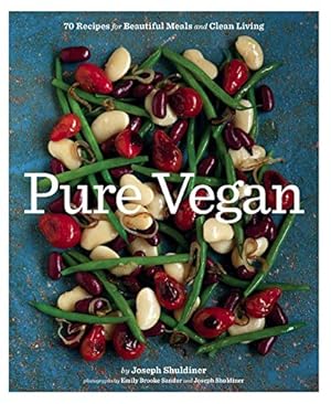 Pure Vegan: 70 Recipes for Beautiful Meals and Clean Living