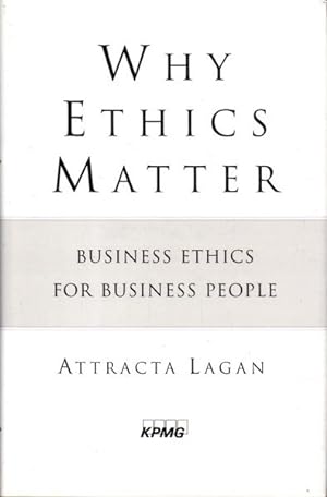 Ethics Matter: Business Ethics for Business People