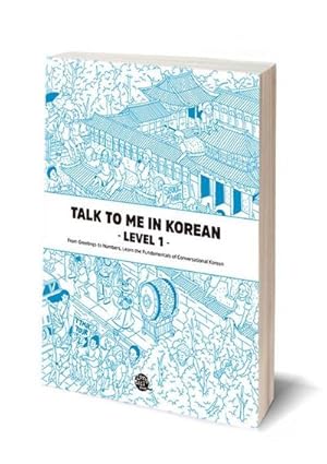 Talk To Me In Korean Level 1 (Downloadable Audio Files Included)
