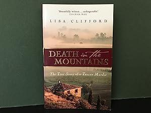 Death in the Mountains: The True Story of a Tuscan Murder