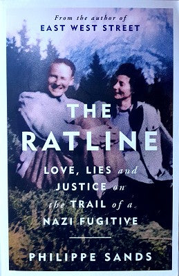 The Ratline: Love, Lies and Justice on the Trail of a Nazi Fugitive