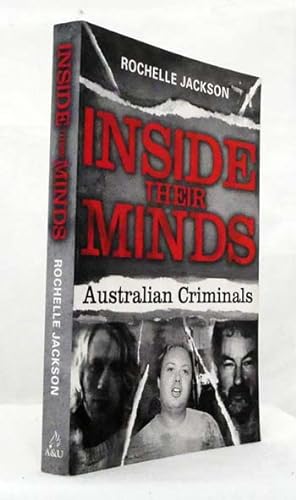 Inside Their Minds: Australian Criminals