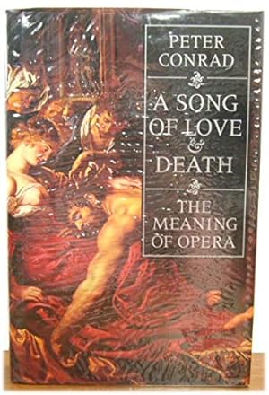 A Song of Love and Death: Meaning of Opera