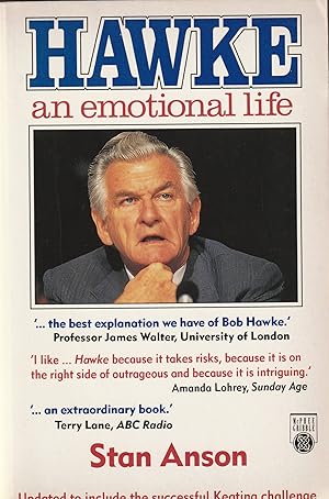 Hawke:an Emotional Life: An Emotional Life