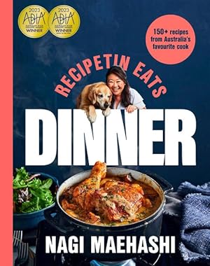 RecipeTin Eats: Dinner: 150 recipes from Australia's most popular cook