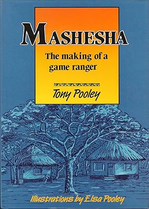 Mashesha: The Making of a Game Warden