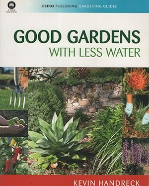 Good Gardens with Less Water