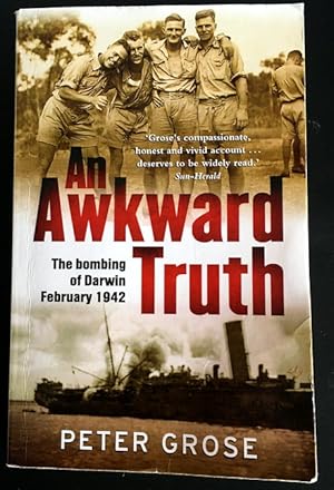 An Awkward Truth: The bombing of Darwin, February 1942