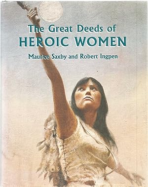 The Great Deeds of Heroic Women