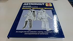 Astronaut Owners' Workshop Manual: All models from 1961