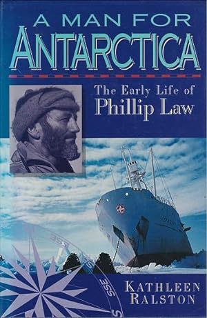 A Man for Antarctica: Early Life of Philip Law