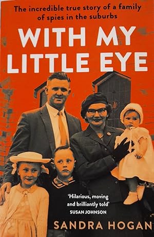 With My Little Eye: The incredible true story of a family of spies in the suburbs