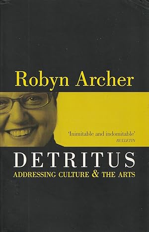 Detritus: Addressing Culture and the Arts