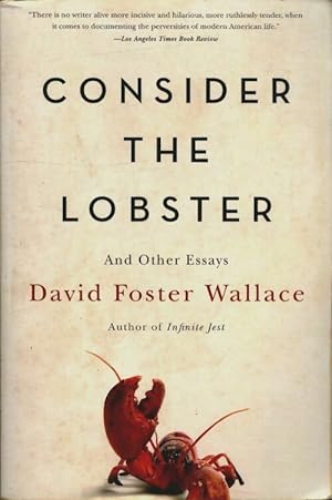 Consider the Lobster: And Other Essays