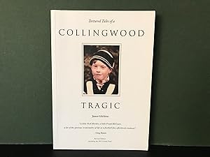 Tortured Tales of a Collingwood Tragic