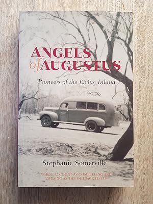 Angels of Augustus: Pioneers of the Living Inland