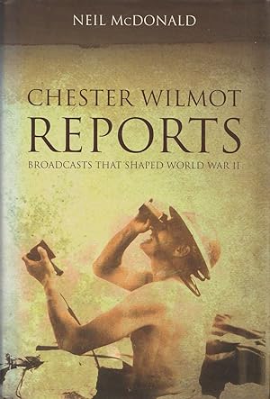 Chester Wilmot Reports
